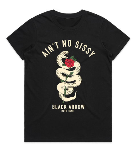 AIN'T NO SISSY TEE - Black Arrow Moto Gear